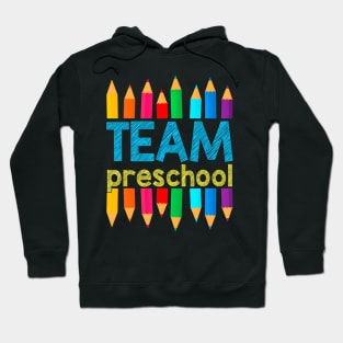 Team Preschool Back To School Preschool Teacher Student Hoodie